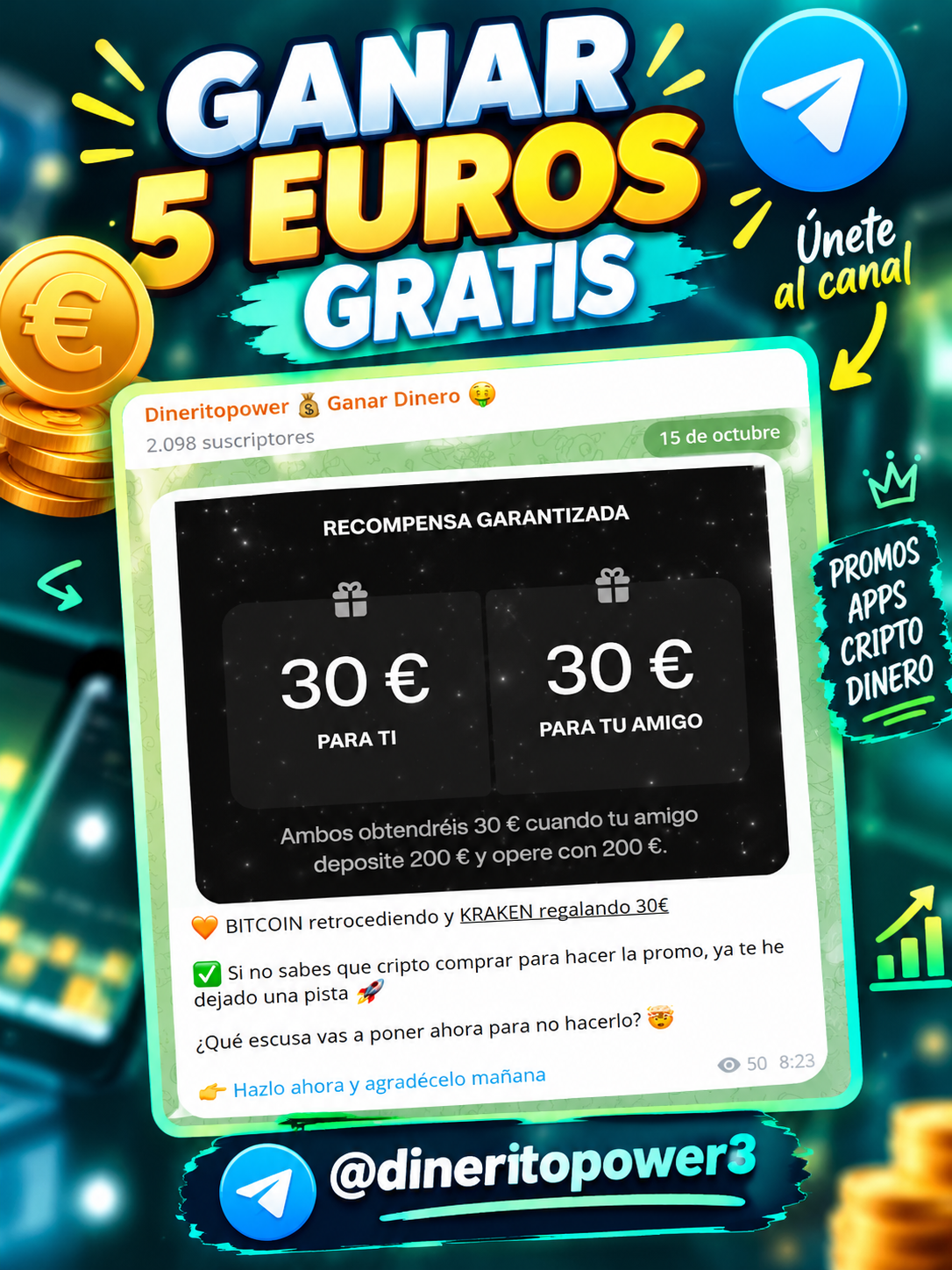 Oportunidades y promociones para ganar dinero sin estafas en Telegram dineritopower