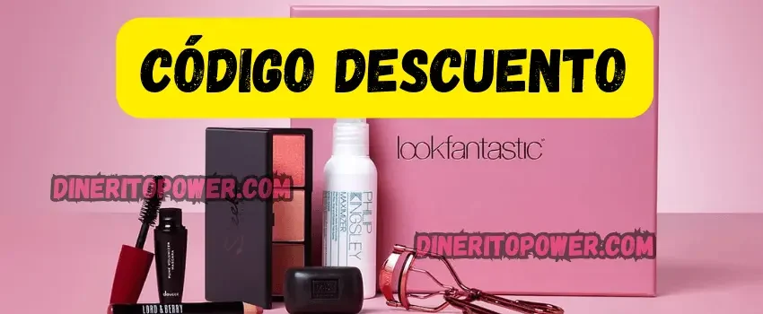lookfantastic cupon descuento españa